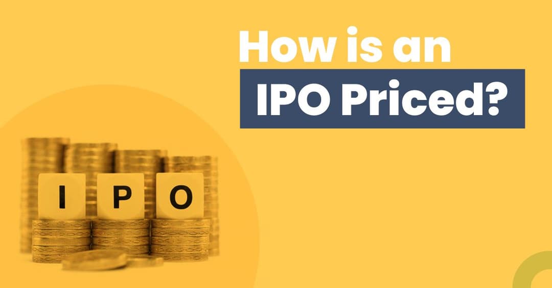 IPO Pricing Strategies: How Companies Decide the Offering Price